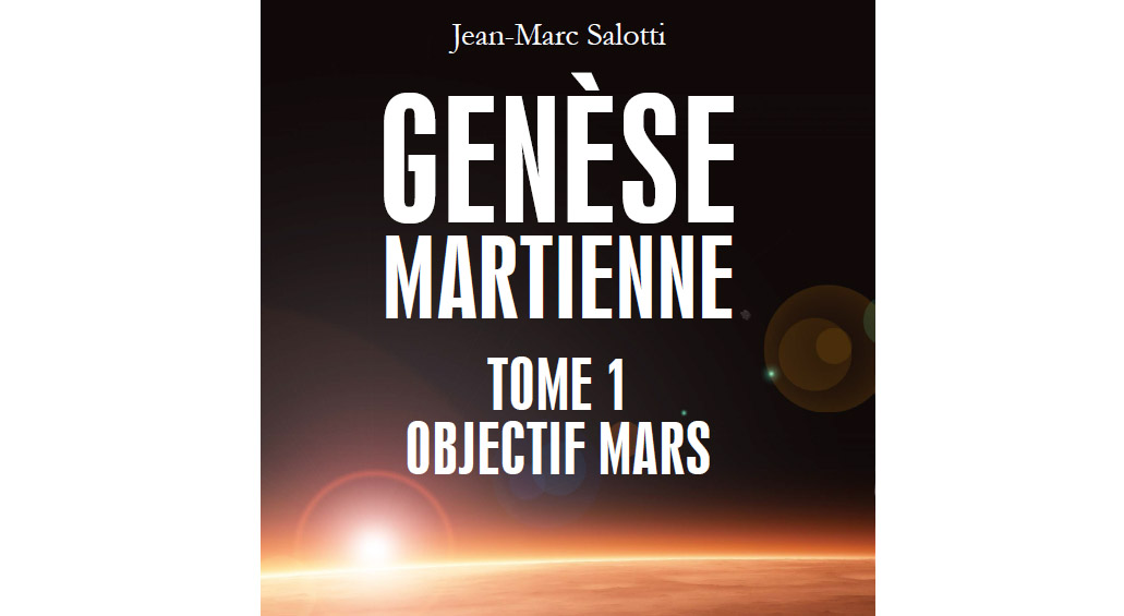 Genèse Martienne de Jean-Marc Salotti, aux éditions Amalthée